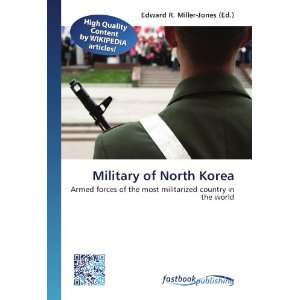  Military of North Korea Armed forces of the most militarized 