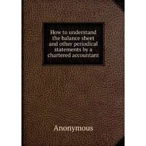   periodical statements by a chartered accountant Anonymous Books