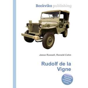  Rudolf de la Vigne Ronald Cohn Jesse Russell Books