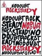 NO DOUBT ROCK STEADY GUITAR TAB SHEET MUSIC SONG BOOK  