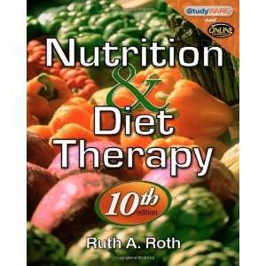  Nutrition & Diet Therapy [Paperback] Ruth A. Roth Books