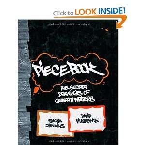   Secret Drawings of Graffiti Writers [Hardcover] Sacha Jenkins Books