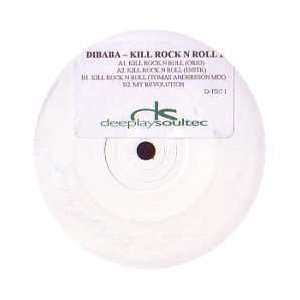  DIBABA / KILL ROCK& ROLL EP: DIBABA: Music