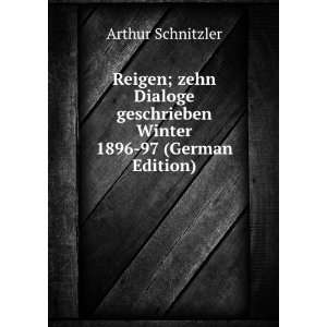   Geschrieben Winter 1896 97 (German Edition) Arthur Schnitzler Books