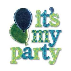  Jolees Boutique Dimensional Stickers   Its My Party Word 