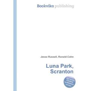  Luna Park, Scranton Ronald Cohn Jesse Russell Books