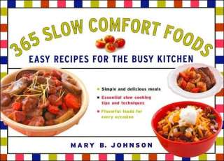 365 SLOW COMFORT FOODS Cookbook SLOW COOKER RECIPES 9781402747939 