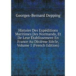   SiÃ¨cle, Volume 1 (French Edition): Georges Bernard Depping: Books