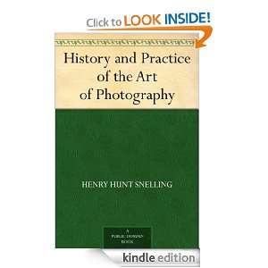   the Art of Photography Henry Hunt Snelling  Kindle Store