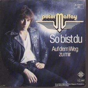   DU 7 INCH (7 VINYL 45) GERMAN TELEFUNKEN 1979 PETER MAFFAY Music