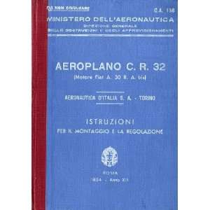  FIAT CR.32 Aircraft Maintenance Manual: Fiat CR.32: Books