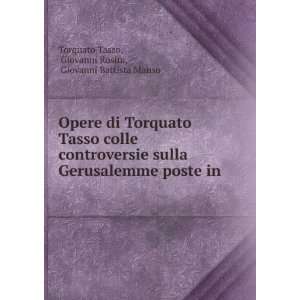   in . Giovanni Rosini, Giovanni Battista Manso Torquato Tasso Books
