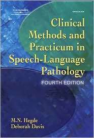 Clinical Methods and Practicum in Speech Language Pathology 
