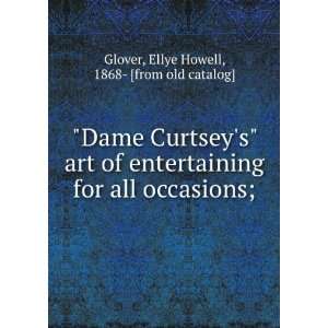  Dame Curtseys art of entertaining for all occasions 