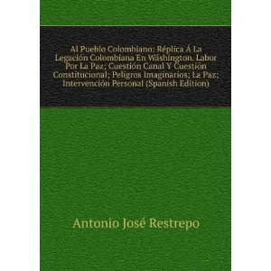   Personal (Spanish Edition) Antonio JosÃ© Restrepo Books