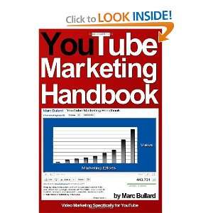  YouTube Marketing Handbook [Paperback] Marc Bullard 