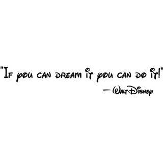   can dream it you can do it Walt Disney wall art wall sayings Baby