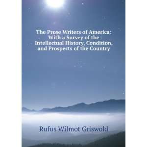   Condition, and Prospects of the Country Rufus Wilmot Griswold Books