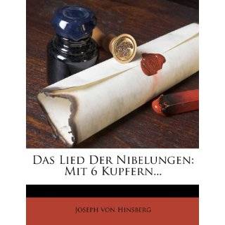 Das Lied Der Nibelungen Mit 6 Kupfern by Joseph von Hinsberg 