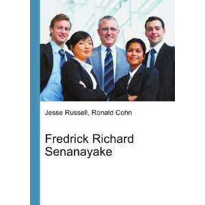  Fredrick Richard Senanayake Ronald Cohn Jesse Russell 