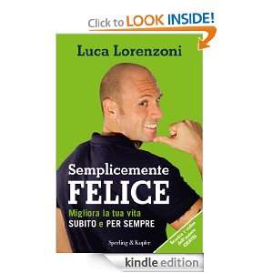 Semplicemente felice (I grilli) (Italian Edition) Luca Lorenzoni 
