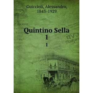  Quintino Sella Alessandro, 1843 1929 Guiccioli Books