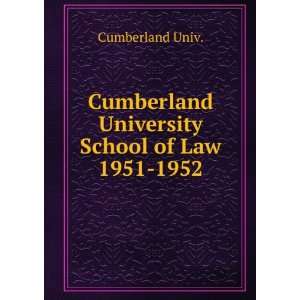  Cumberland University School of Law. 1951 1952 Cumberland 