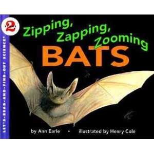  Zipping, Zapping, Zooming Bats (Lets Read and Find Out 