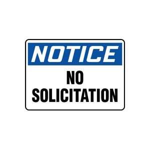 NOTICE NO SOLICITATION Sign   10 x 14 Dura Plastic