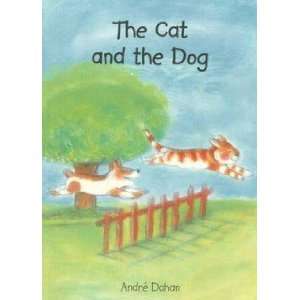  Cat And The Dog ANDRE DAHAN Books