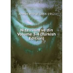   ve din Volume 3 4 (Turkish Edition) Ahmet Mithat 1844 1912 Books