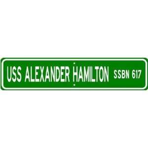  USS ALEXANDER HAMILTON SSBN 617 Street Sign   Navy Ship 