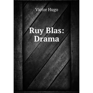  Ruy Blas Drama Victor Hugo Books