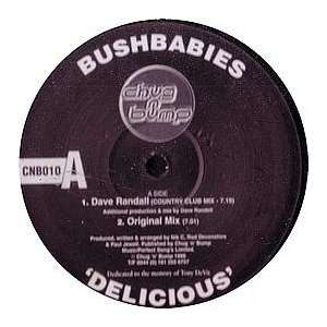  BUSH BABIES / DELICIOUS: BUSH BABIES: Music