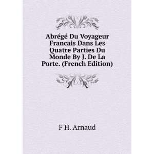   Du Monde By J. De La Porte. (French Edition) F H. Arnaud Books