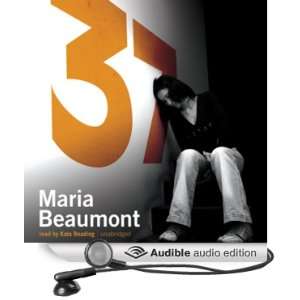  37 (Audible Audio Edition) Maria Beaumont, Kate Reading 