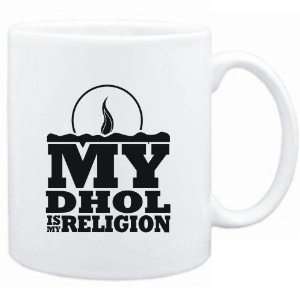  Mug White  my Dhol is my religion Instruments Sports 