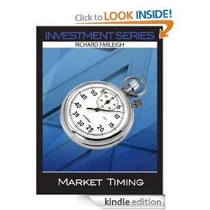 Market Timing: Investment Series: Richard Farleigh:  Kindle 