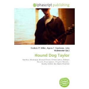 Hound Dog Taylor 9786132742513  Books