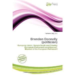   Brendan Donnelly (politician) (9786200686831) Nethanel Willy Books