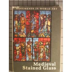    Medieval Stained Glass (MOVEMENTS IN WORLD ART) HUTTER Books