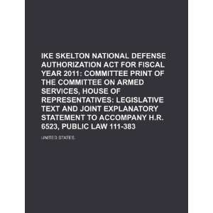  Ike Skelton National Defense Authorization Act for Fiscal 