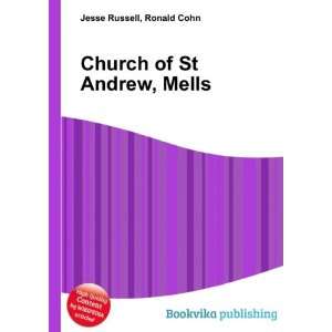  Church of St Andrew, Mells Ronald Cohn Jesse Russell 
