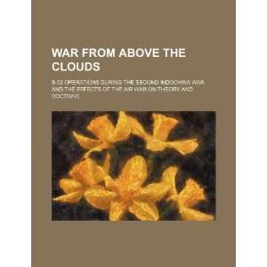   Indochina War and the effects of the air war on theory and doctrine