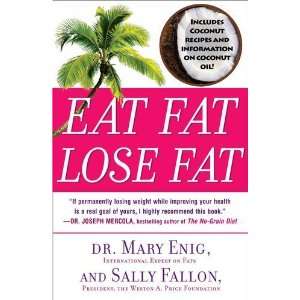    The Healthy Alternative to Trans Fats [Paperback] Mary Enig Books