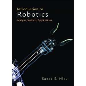  Introduction to Robotics Analysis, Systems (text only) by 