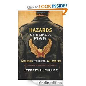 Hazards of Being a Man: Overcoming 12 Challenges All Men Face: Jeffrey 