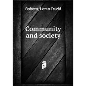  Community and society Loran David Osborn Books
