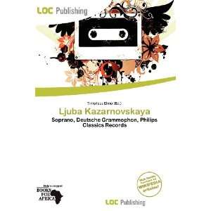  Ljuba Kazarnovskaya (9786138420941) Timoteus Elmo Books