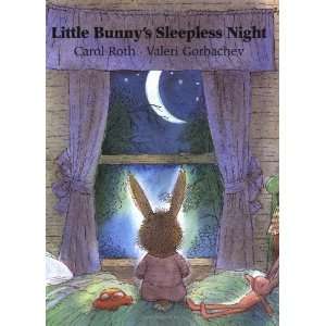  Little Bunnys Sleepless Night [Paperback]: Carol Roth 